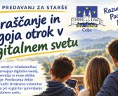 Predavanje za starše: »ODRAŠČANJE IN VZGOJA OTROK V DIGITALNEM SVETU«